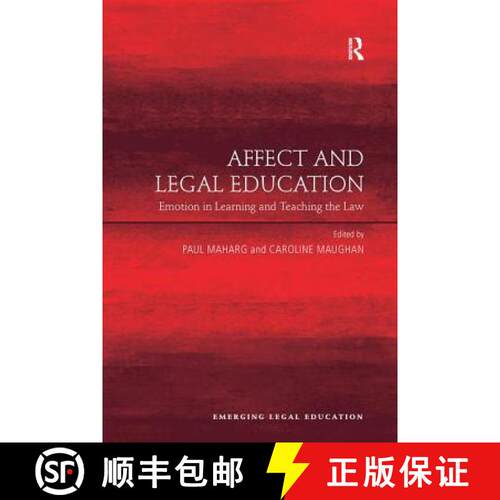 【3-4周达】Affect and Legal Education : Emotion in Learning and Teaching the Law [9781138247154]