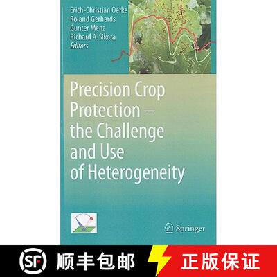 【3-4周达】Precision Crop Protection - The Challenge and Use of Heterogeneity [9789048192762]