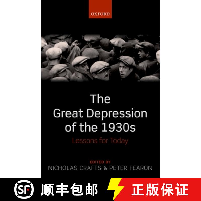 【3-4周达】The Great Depression of the 1930s: Lessons for Today [9780198782780]