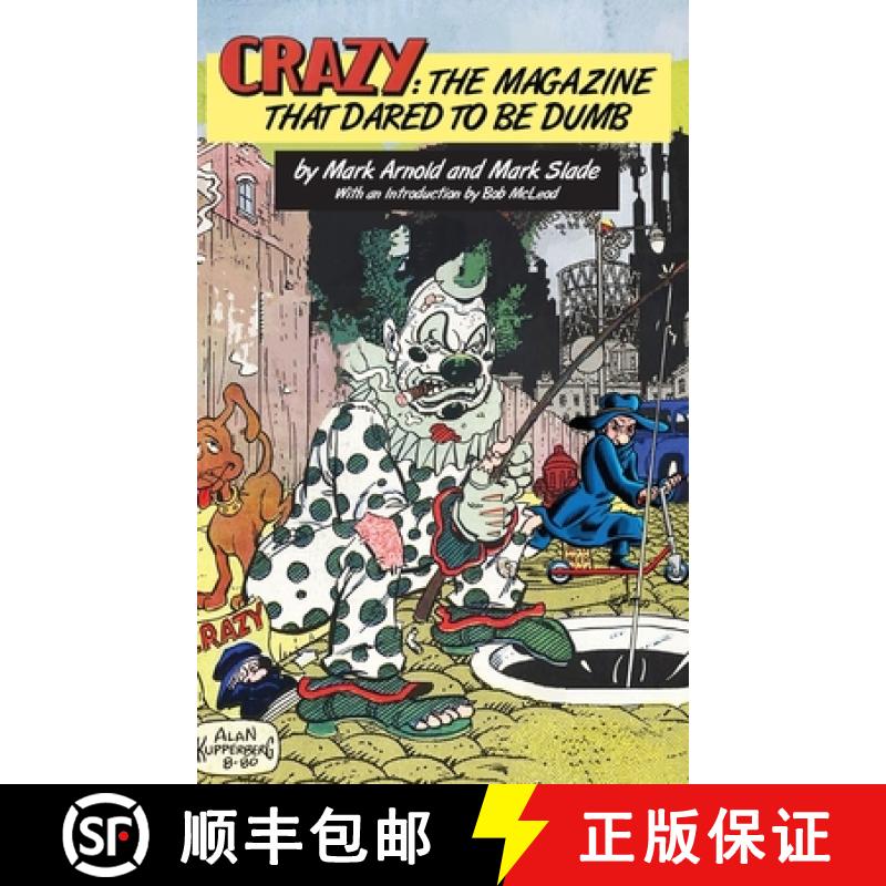【2-3周达】Crazy: The Magazine That Dared To Be Dumb [9798887715797]