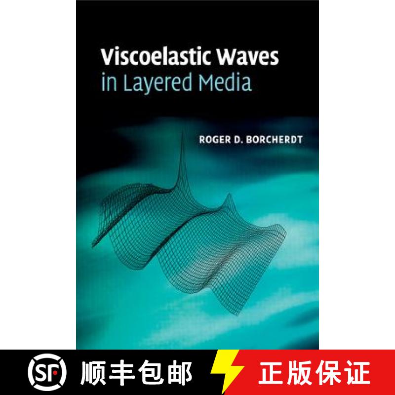 【3-4周达】CBG Viscoelastic Waves in Layered Media [9781108462112] - 实物图