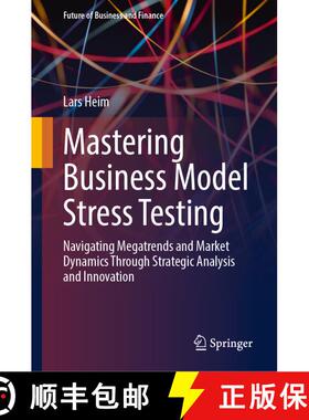 【3-4周达】Mastering Business Model Stress Testing: Navigating Megatrends and Market Dynamics Through... [9783658495107]