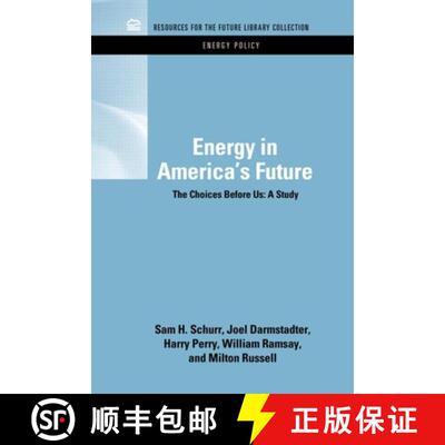 【3-4周达】精装 Energy in America's Future: The Choices Before Us [9781617260193]