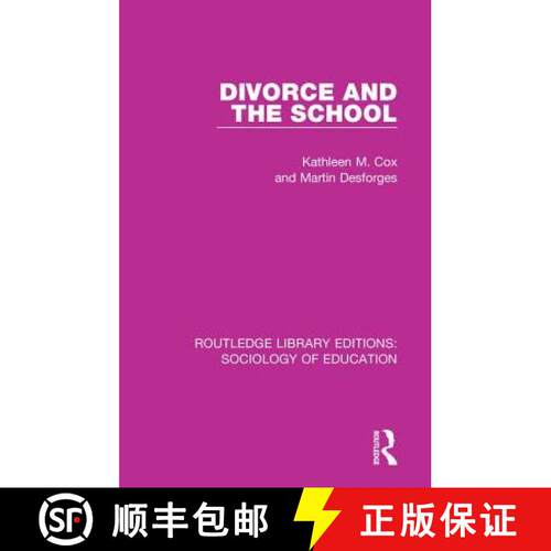 【3-4周达】DIVORCE AND THE SCHOOL (RLE, SOCIOL [9781138220836]