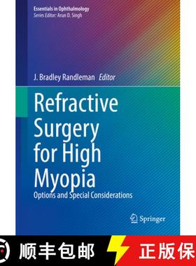 【3-4周达】Refractive Surgery for High Myopia: Options and Special Considerations [9783031405624]