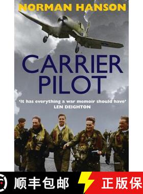 【3-4周达】Carrier Pilot: One of the Greatest Pilot's Memoirs of WWII - A True Aviation Classic [9781909269590]