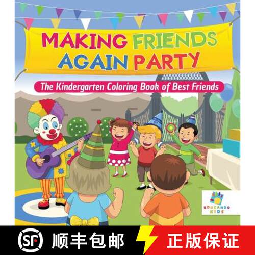 【3-4周达】Making Friends Again Party | The Kindergarten Coloring Book of Best Friends [9781645210757]