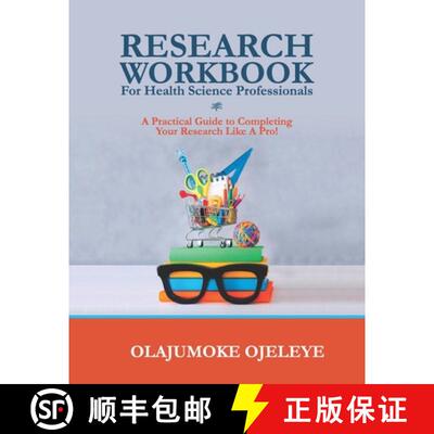 【3-4周达】Research Workbook For Health Science Professionals: A complete guide to completing your Re... [9789155814267]