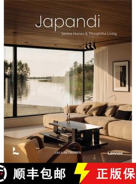 【3-4周达】Japandi Aesthetics: Harmonious, Minimalist and Functional Interiors [9789401426848]