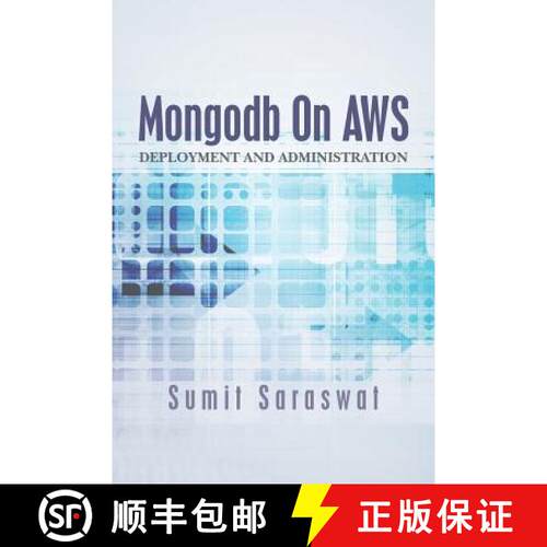 【3-4周达】Mongodb On AWS: Deployment and administration [9780692506455]