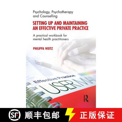 【3-4周达】精装 Setting Up and Maintaining an Effective Private Practice : A Practical Workbook for M... [9780367105655]