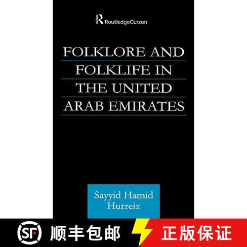【3-4周达】精装 Folklore and Folklife in the United Arab Emirates [9780700714131]