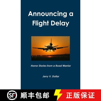【3-4周达】Announcing a Flight Delay [9780557706310]