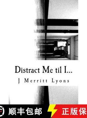 预订 Distract Me til I... [9780978710200]