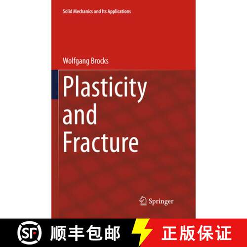 【3-4周达】Plasticity and Fracture (Softcover reprint of the original 1st ed. 2018) [9783319873848]