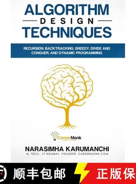 【3-4周达】Algorithm Design Techniques: Recursion, Backtracking, Greedy, Divide and Conquer, and Dyna... [9788193245255]