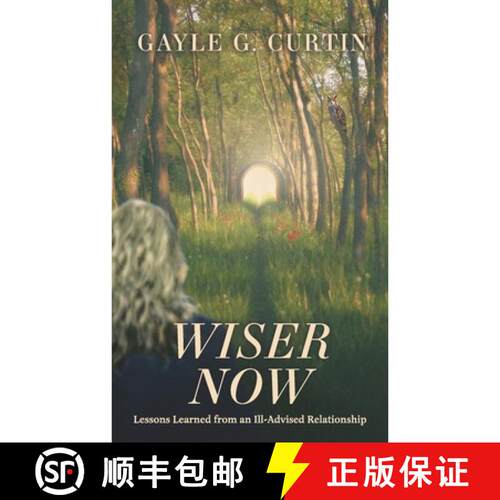 【3-4周达】Wiser Now: Lessons Learned from an Ill-Advised Relationship [9798989935710]