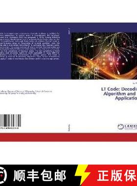 预订 LT Code: Decoding Algorithm and Its Applications [9783659822339]