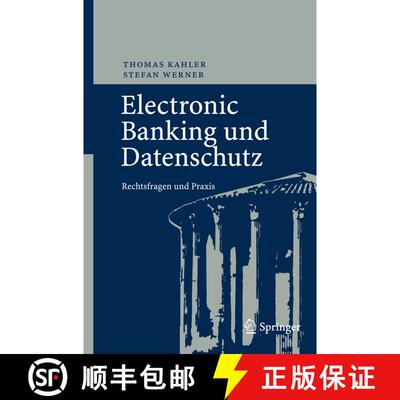 【3-4周达】精装 Electronic Banking und Datenschutz : Rechtsfragen und Praxis [9783540722236]