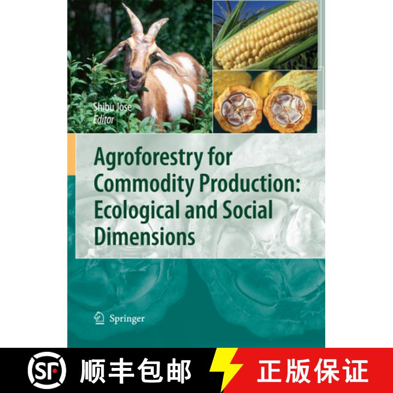 【3-4周达】Agroforestry for Commodity Production: Ecological and Social Dimensions [9789400791114]