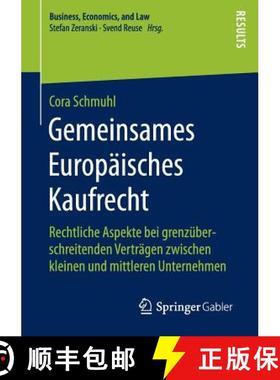 【3-4周达】Gemeinsames Europäisches Kaufrecht : Rechtliche Aspekte bei grenzüberschreitenden Vertr... [9783658145231]