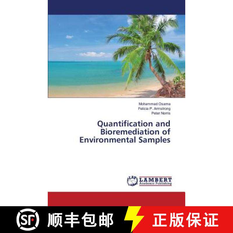 预订 Quantification and Bioremediation of Environmental Samples [9783659769528]