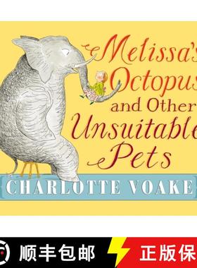 【3-4周达】Melissa's Octopus and Other Unsuitable Pets [9780763674816]