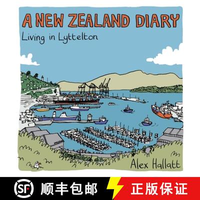 【3-4周达】A New Zealand Diary: Living in Lyttelton [9780473726706]