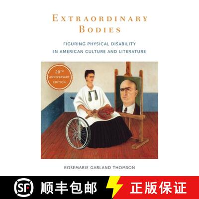 【3-4周达】精装 Extraordinary Bodies – Figuring Physical Disability in American Culture and Literatu... [9780231183161]
