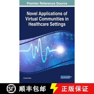 Healthcare 9781522529583 Novel Virtual Communities 4周达 Applications Settings