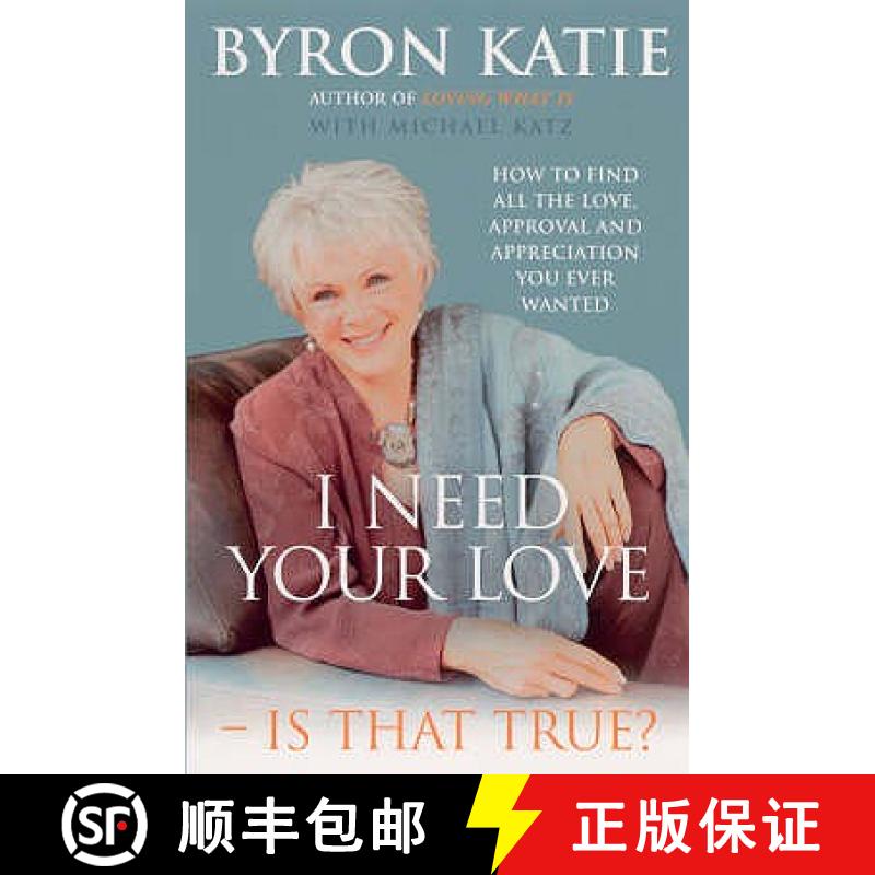 【3-4周达】I Need Your Love - Is That True? : How to find all the love, approval and appreciation you... [9781844130269]