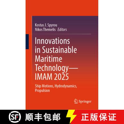 【3-4周达】精装 Innovations in Sustainable Maritime Technology--Imam 2025: Ship Motions, Hydrodynamic... [9783032014313]