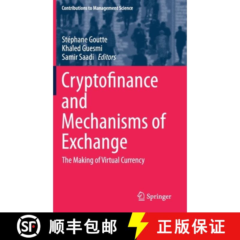 【3-4周达】Cryptofinance and Mechanisms of Exchange : The Making of Virtual Currency [9783030307370]