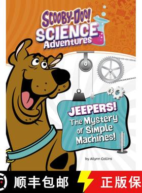预订 Jeepers! the Mystery of Simple Machines: A Scooby-Doo! Science Adventure [9781669084532]