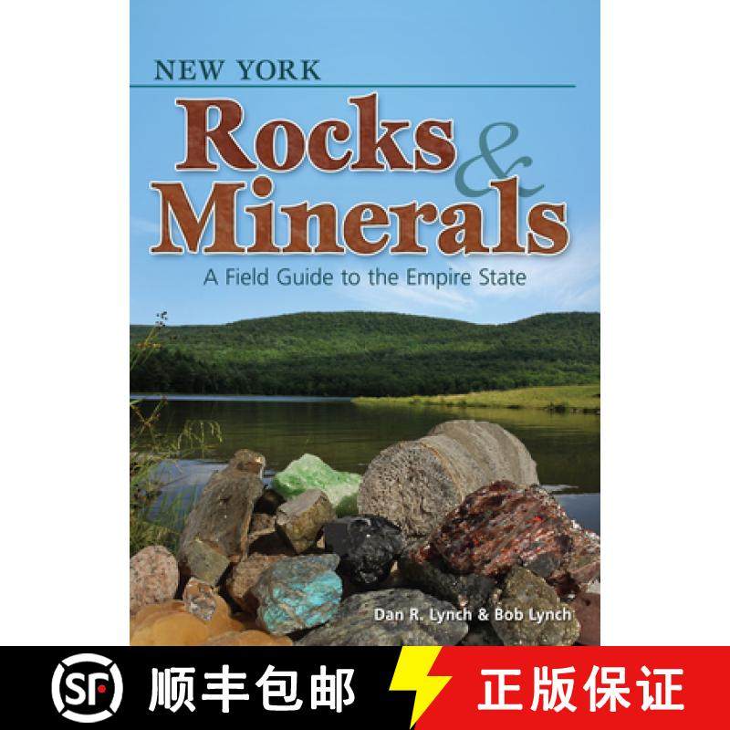 【3-4周达】New York Rocks & Minerals : A Field Guide to the Empire State [9781591935247]