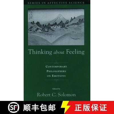 【3-4周达】Thinking About Feeling: Contemporary Philosophers on Emotions [9780195153170]