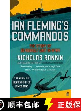 【3-4周达】Ian Fleming's Commandos: The Story of 30 Assault Unit in WWII [9780571250639]