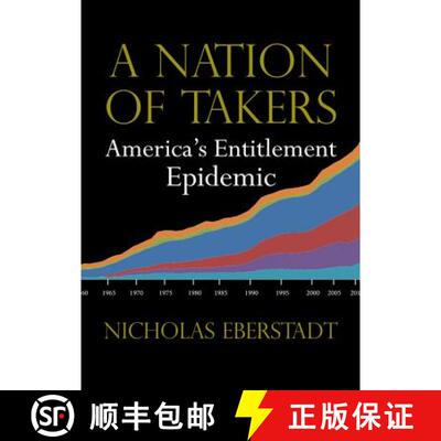 【3-4周达】A Nation of Takers: America's Entitlement Epidemic [9781599474359]