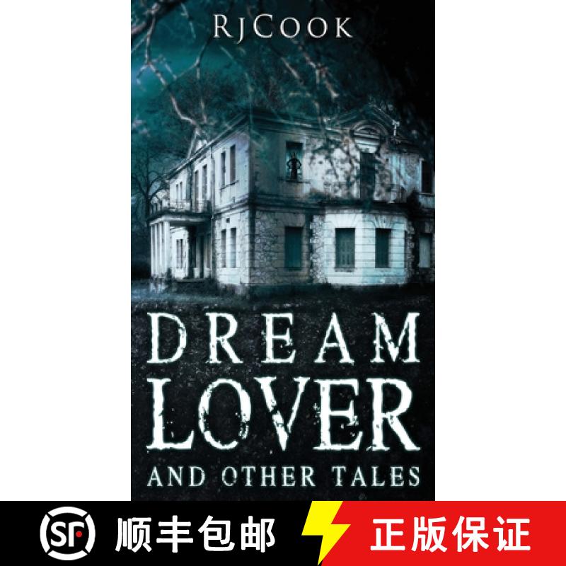 【3-4周达】Dream Lover And Other Tales: An Anthology [9784867522103]