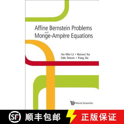 【3-4周达】Affine Bernstein Problems and Monge-Ampere Equations [9789812814166]