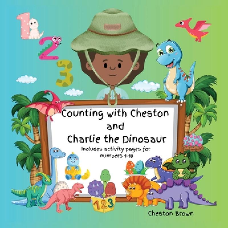 【4周达】Counting with Cheston and Charlie the Dinosaur [9781088224304]