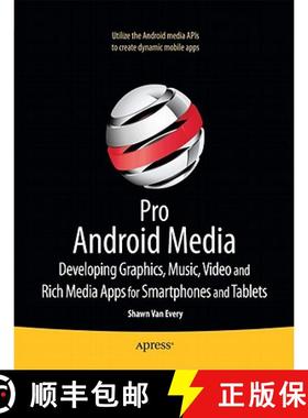 【3-4周达】Pro Android Media: Developing Graphics, Music, Video, and Rich Media Apps for Smartphones ... [9781430232674]