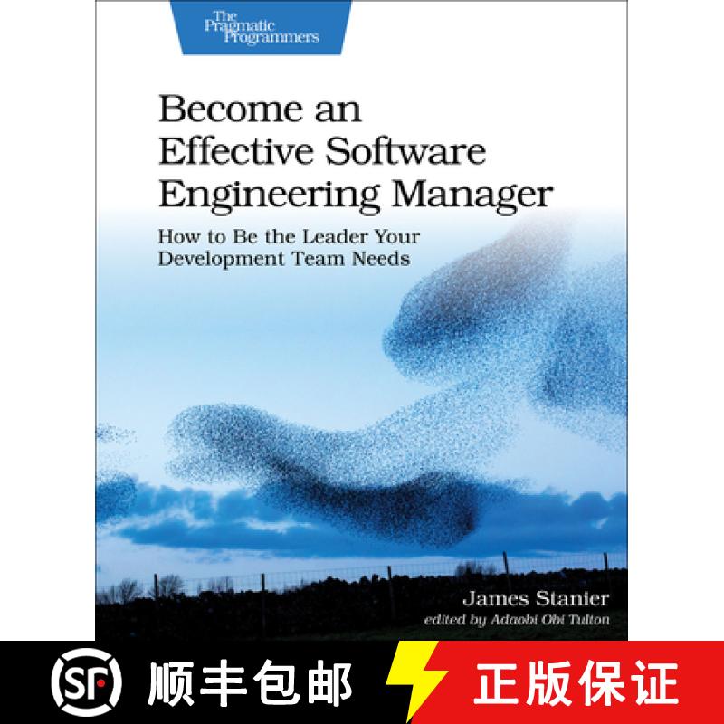 【2-3周达】Become an Effective Software Engineering Manager : How to Be the Leader Your Development T... [9781680507249]