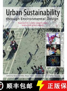 【3-4周达】Urban Sustainability Through Environmental Design: Approaches to Time-People-Place Respons... [9780415384803]