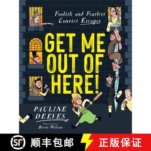 【3-4周达】精装 Get Me Out of Here! : Foolish and Fearless Convict Escapes [9781911679479]