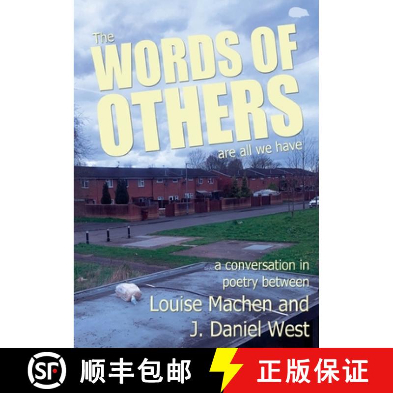 【3-4周达】The WORDS OF OTHERS are all we have [9781916830028]图片