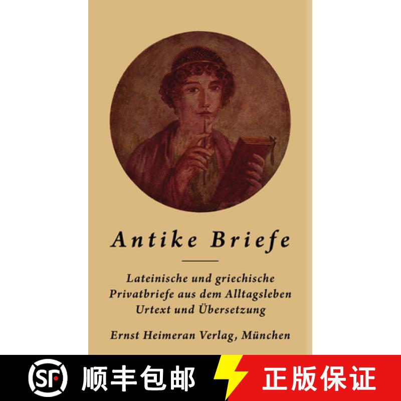 预订 Antike Briefe: Im Urtext Mit UEbertragung [9783110360240]