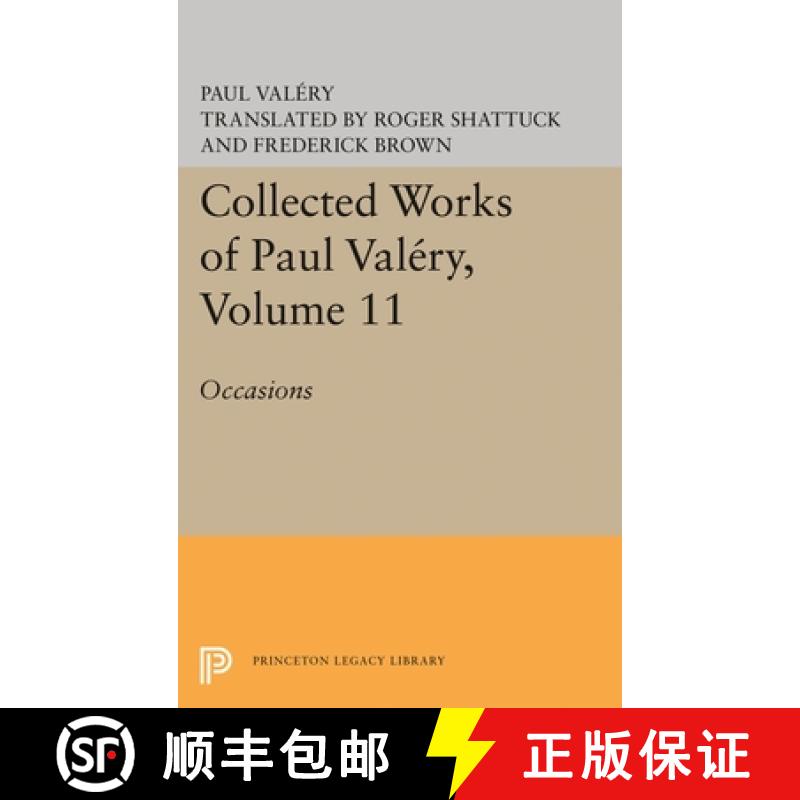 【3-4周达】Collected Works of Paul Valery, Volume 11: Occasions - Collected Works of Paul Valery, Vol... [9780691647579]