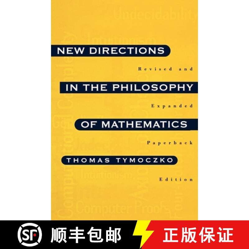 【3-4周达】New Directions in the Philosophy of Mathematics: An Anthology - Revised and Expanded Edition [9780691034980]