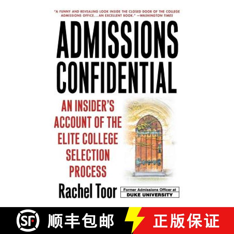 【3-4周达】Admissions Confidential: An Insider's Account of the Elite College Selection Process [9780312302351]